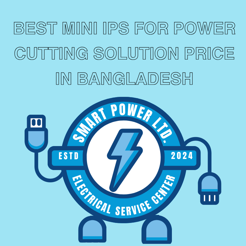 Best Mini IPS for Power Cutting Solution Price in Bangladesh